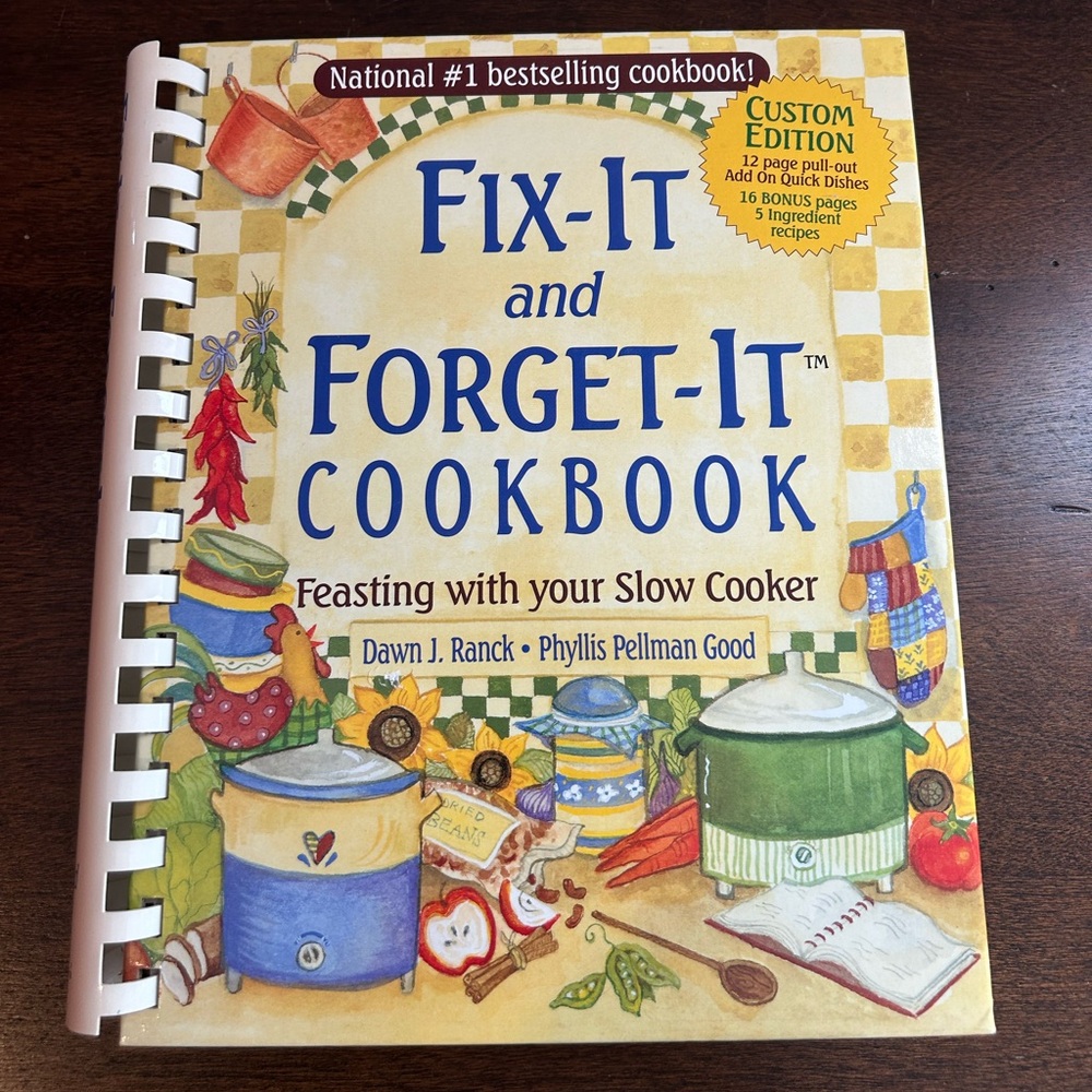 Fix It and Forget It Cookbook Dawn Ranck Phyllis Pellman Good 2001 Custom Edit.